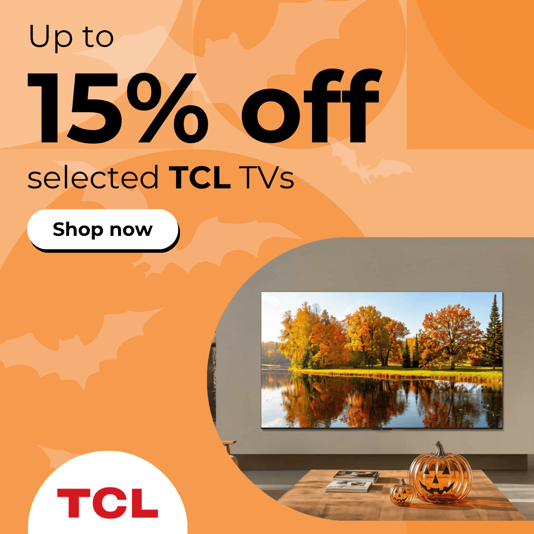 Up to 15% off selected TCL TVs